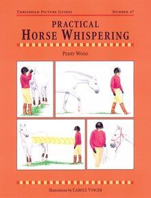 TPG47 Practical Horse Whispering Book